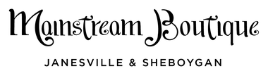 Mainstream Boutique Janesville & Sheboygan